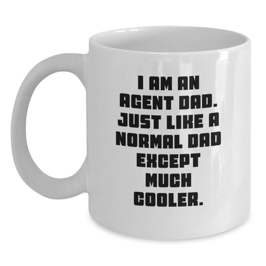 Funny Agent Dad Coffee Mug, Perfect Unique Birthday Unique Gifts for Agent Men, Agent Coffee Lovers, Agent Friends, Agent Family - Main