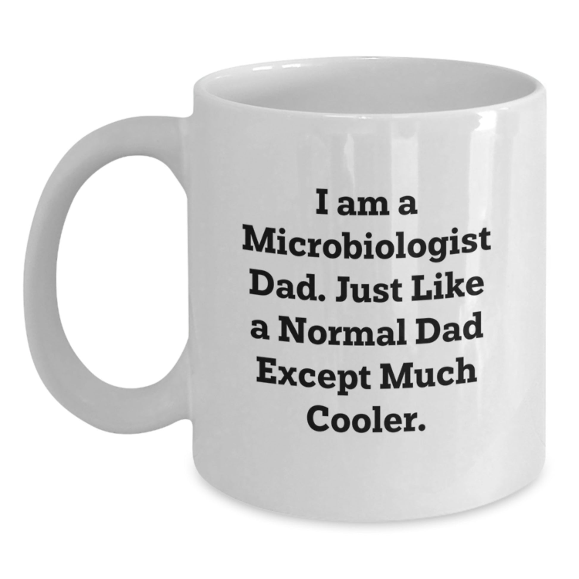 Microbiologist Keepsake Mug for Him Birthday Gift Ceramic 11oz Premium - Main