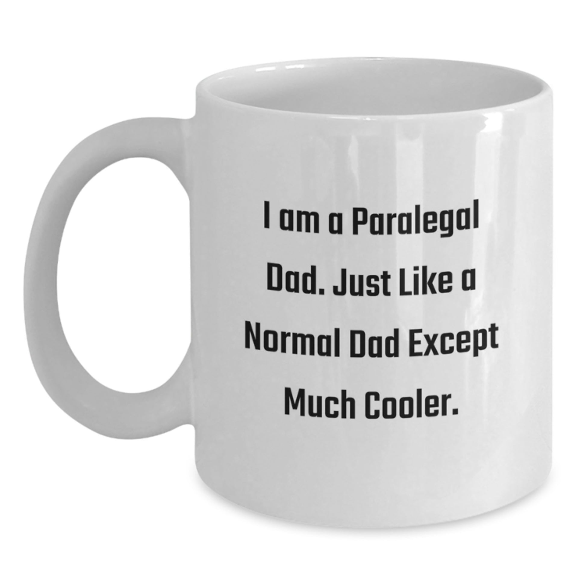 Paralegal Keepsake White Mug for Him Birthday Gift 11oz Ceramic - Main