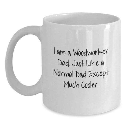 Woodworker Dad Gift A Cool, Playful Quote Mug for Kids - Main