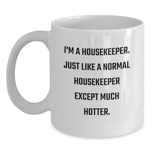 Funny Housekeeper Gifts from Men to Housekeeper on Father's Day Unique White Coffee Mug for Dad Housekeeper - Main