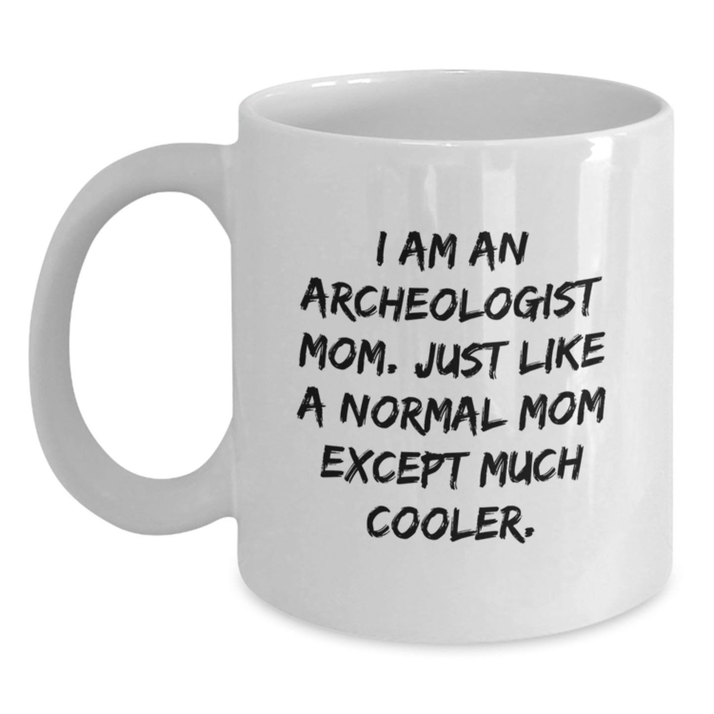 Birthday Gift for Her Archeologist White Coffee Mug Present - Main