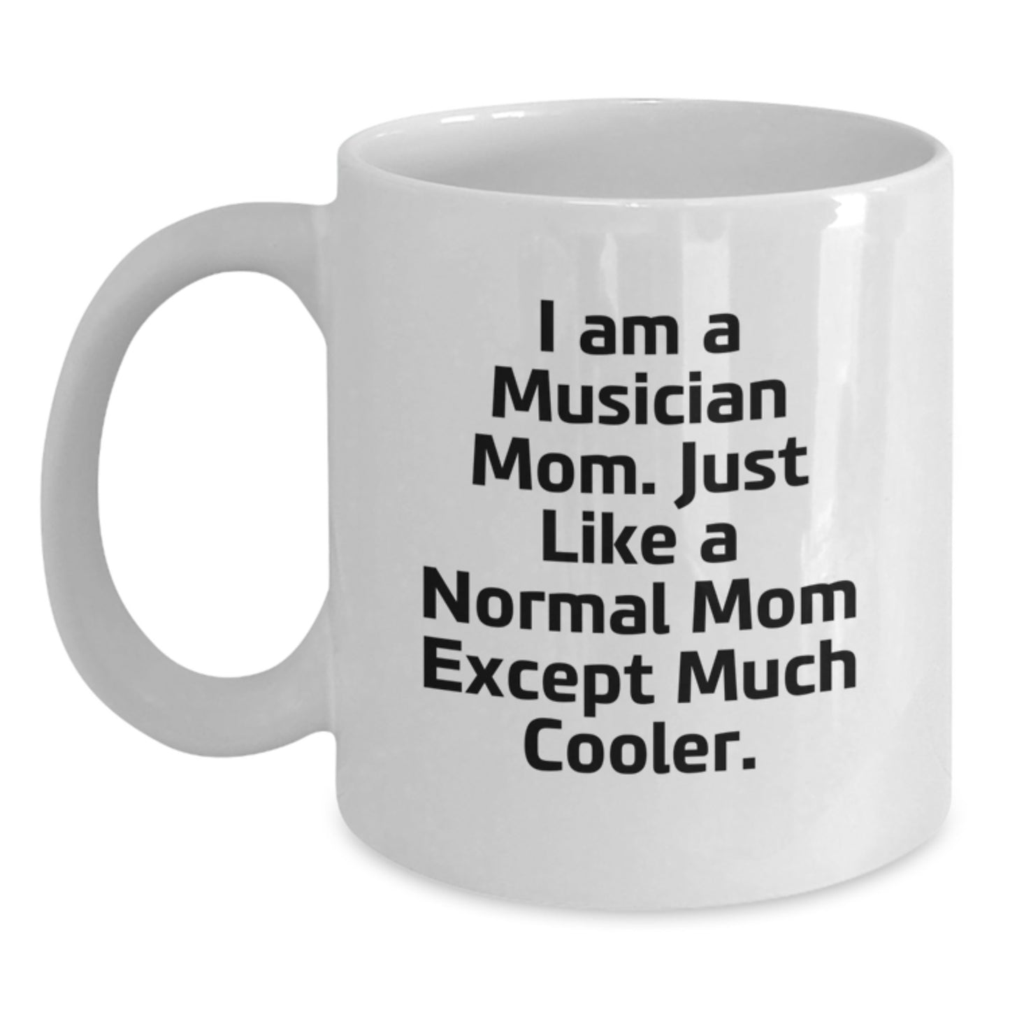 Musician Mom Keepsake Mug for Him Ceramic 11oz Birthday Gift - Main