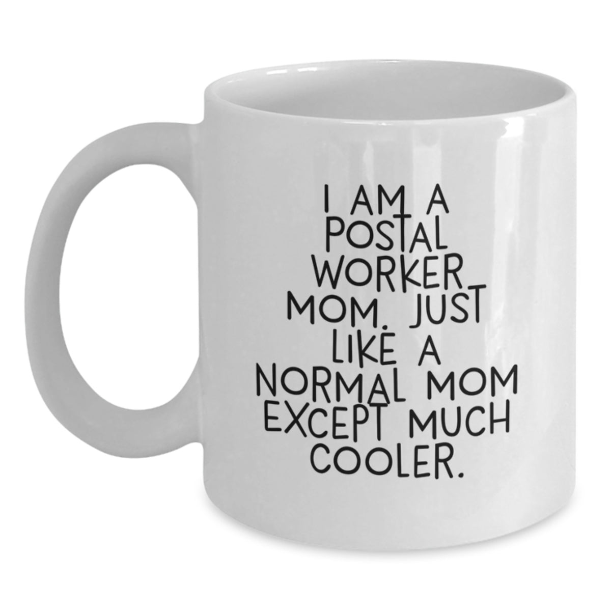 Postal Worker Mom Keepsake Mug for Him Ceramic 11oz Christmas Gift - Main