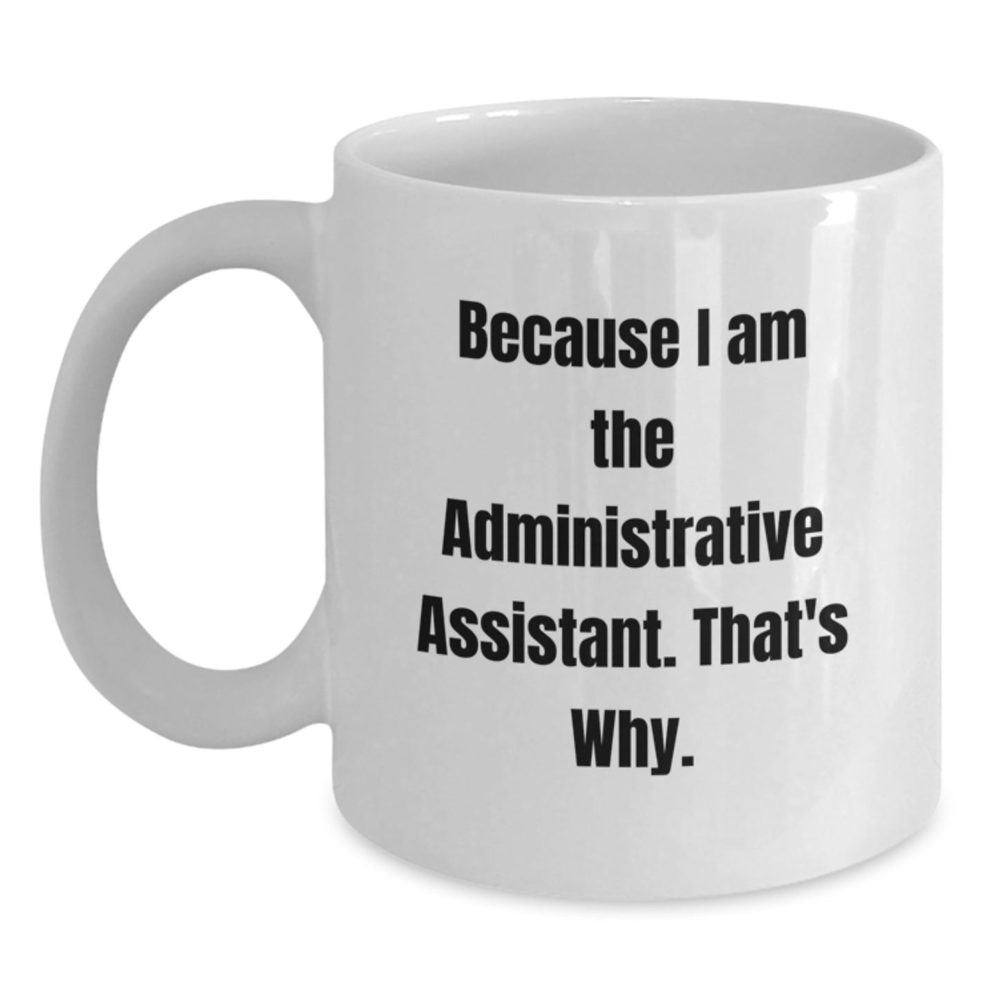 Administrative Assistant Keepsake Mug for Him Birthday Gift - Main