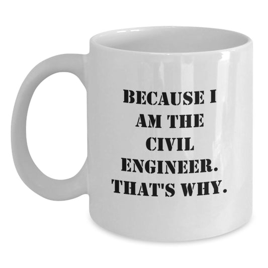 Civil Engineer Keepsake Mug for Him Birthday Gift Ceramic 11oz Microwave - Main