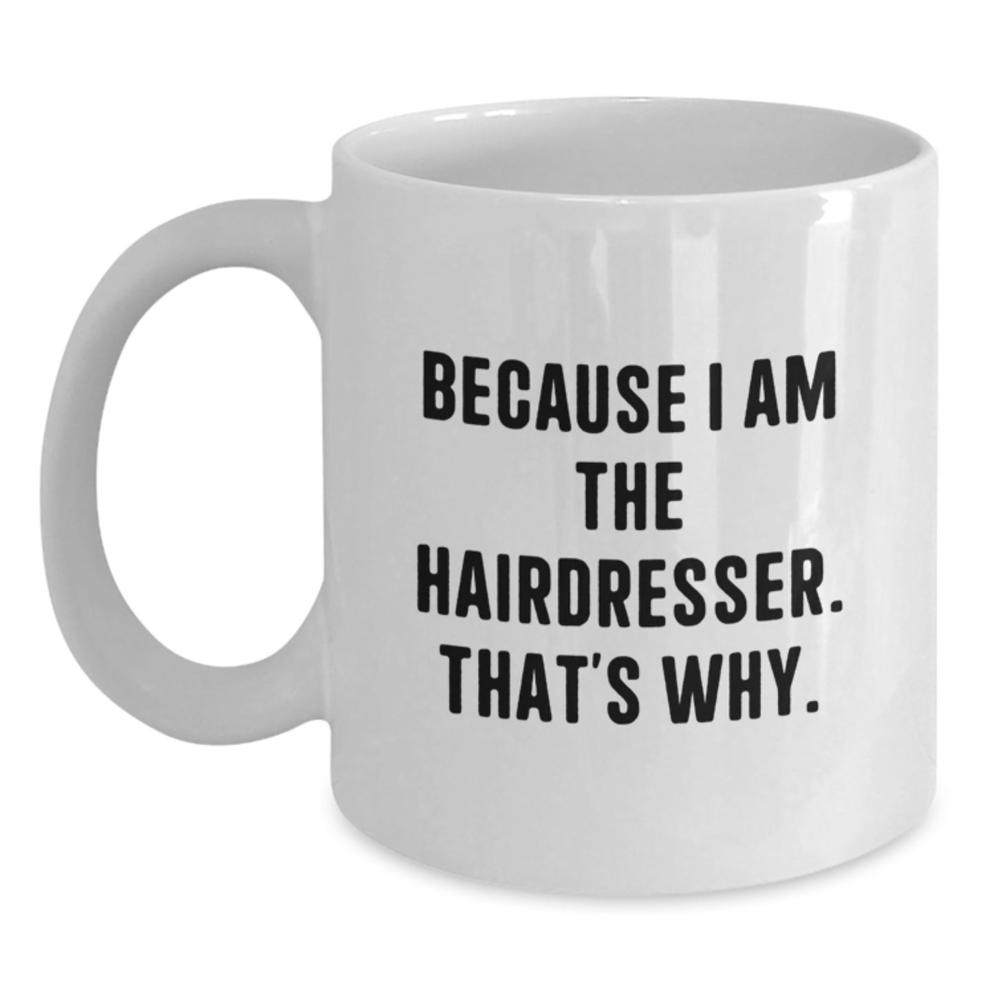 Birthday Gift Hairdresser White Coffee Mug for Her Present - Main