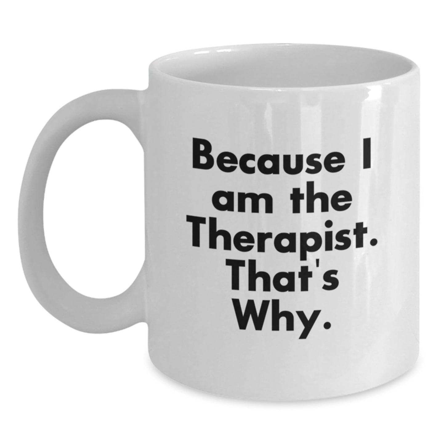 Birthday Gift Surprise Therapist White Coffee Mug Present for Her - Main