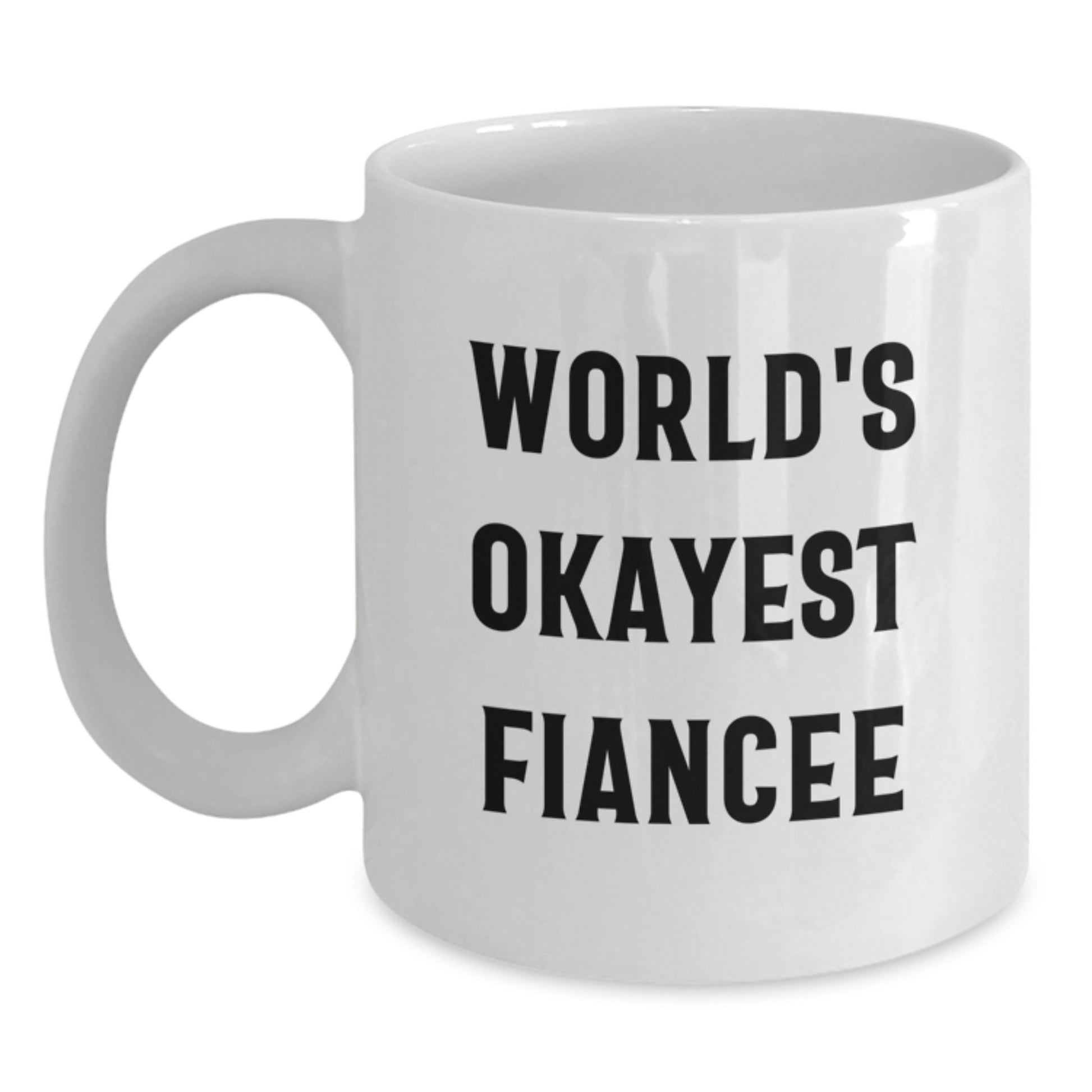 Fiancee Keepsake White Coffee Mug for Him Birthday Gift Ceramic 11oz - Main