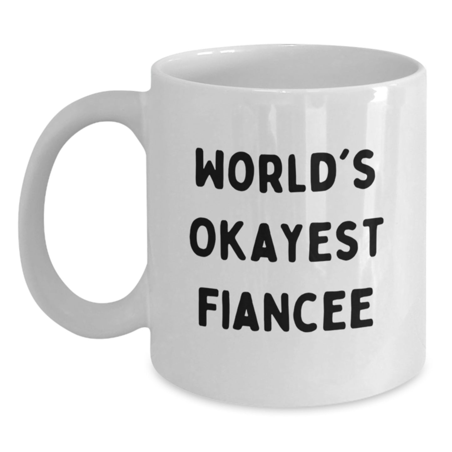 Birthday Gift Coffee Mug for Her – World's Okayest Fiancee Keepsake - Main