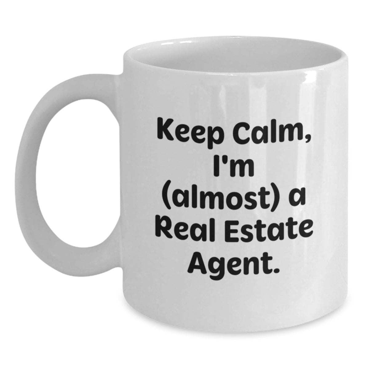 Real Estate Agent Gift Keepsake Humorous Quote Mug for Him - Main