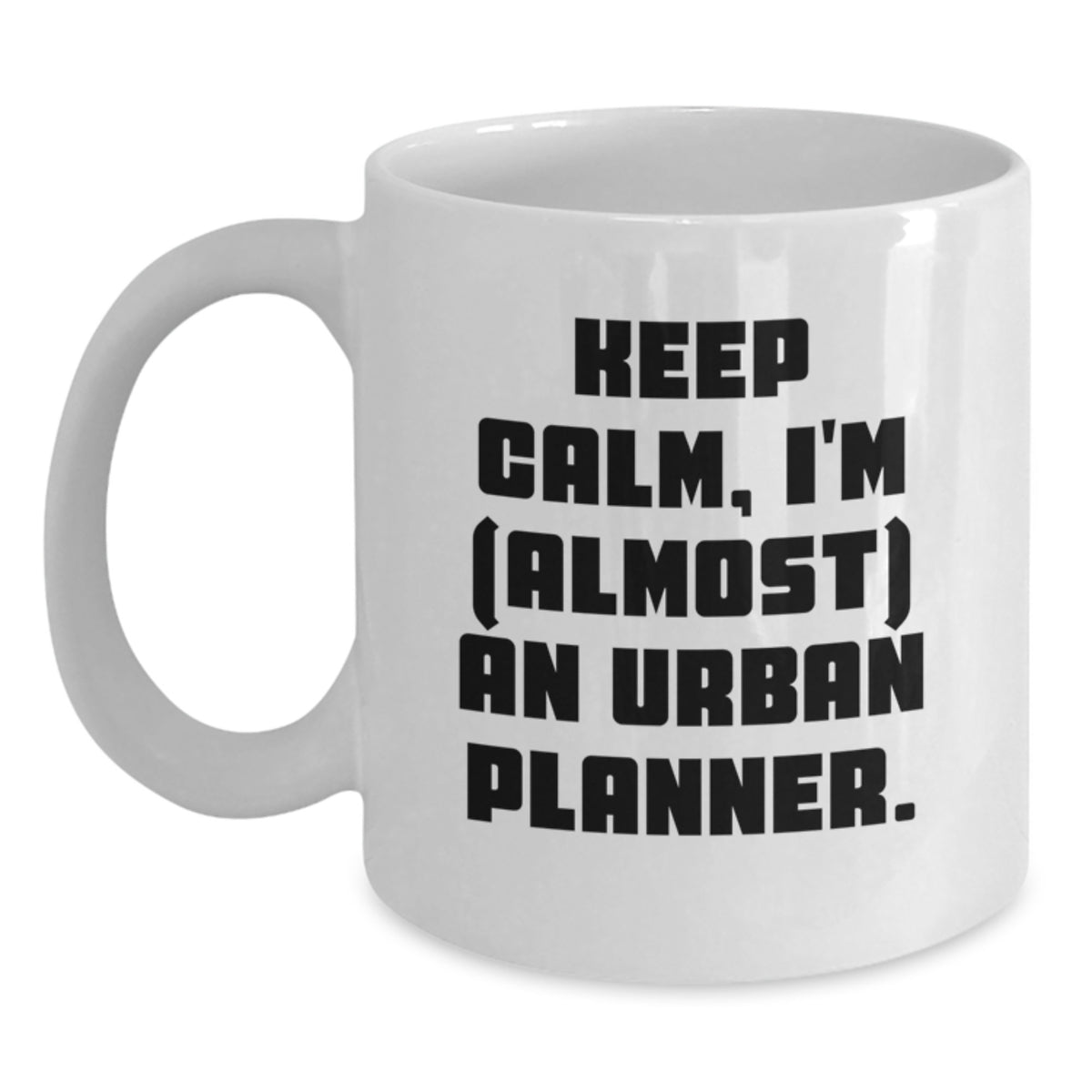Urban Planner Gift for Him - Keep Calm Keepsake Mug - Main