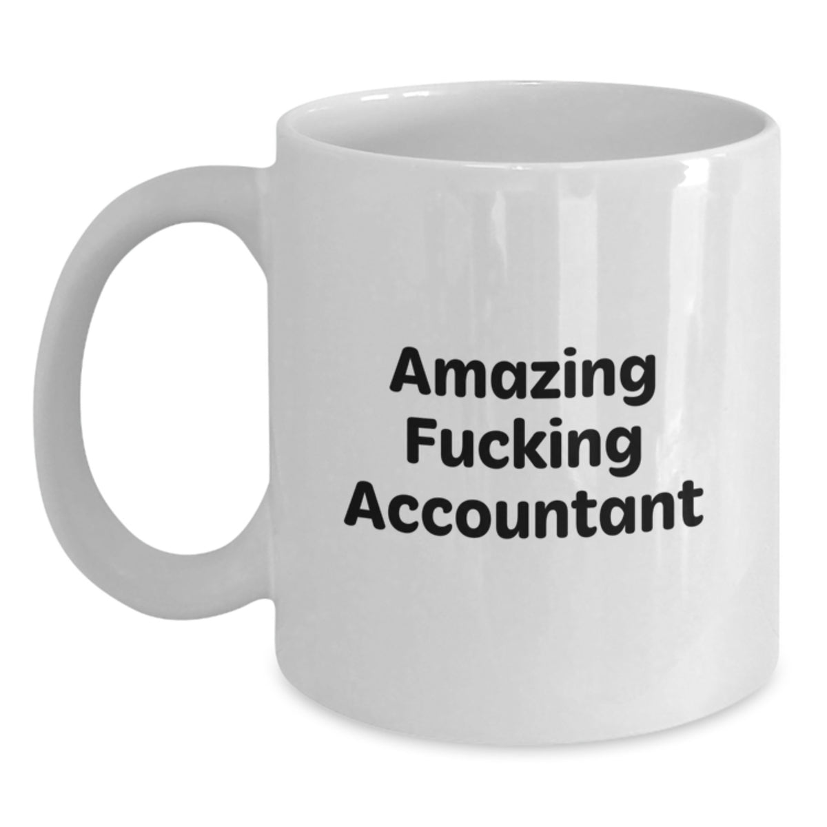 Hilarious Accountant Gift - Amazing Fucking Accountant Novelty Coffee - Main