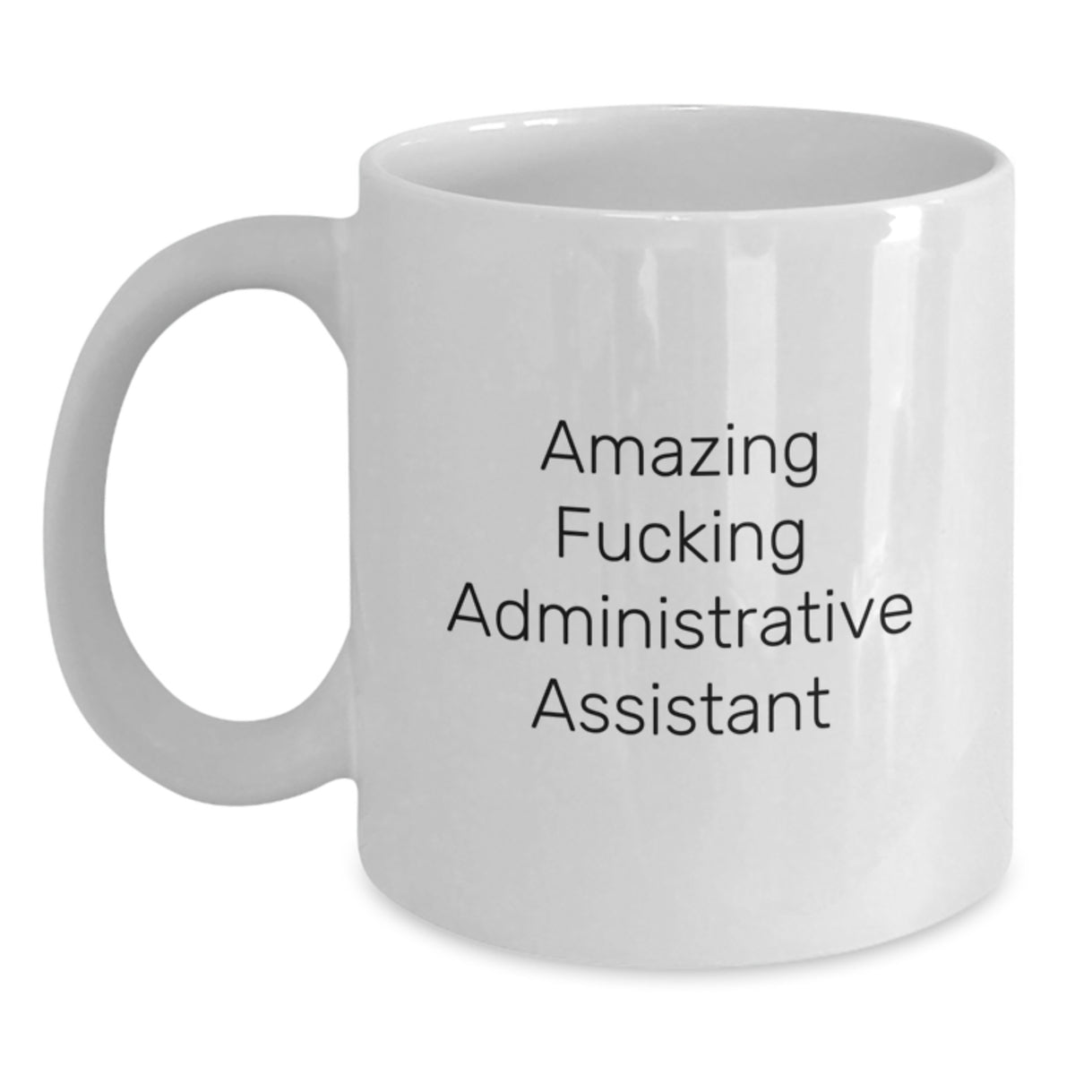 Administrative Assistant Gift A Witty Keepsake for Him - Main