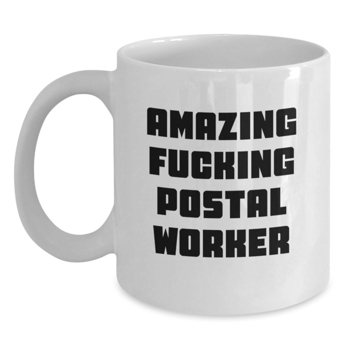 Postal Worker Gift for Him - Amazing Fucking Postal Worker Keepsake Mug - Main