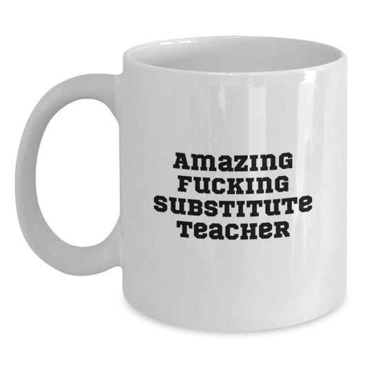 Substitute Teacher Gift for Him - Amazing Substitute Teacher Keepsake - Main
