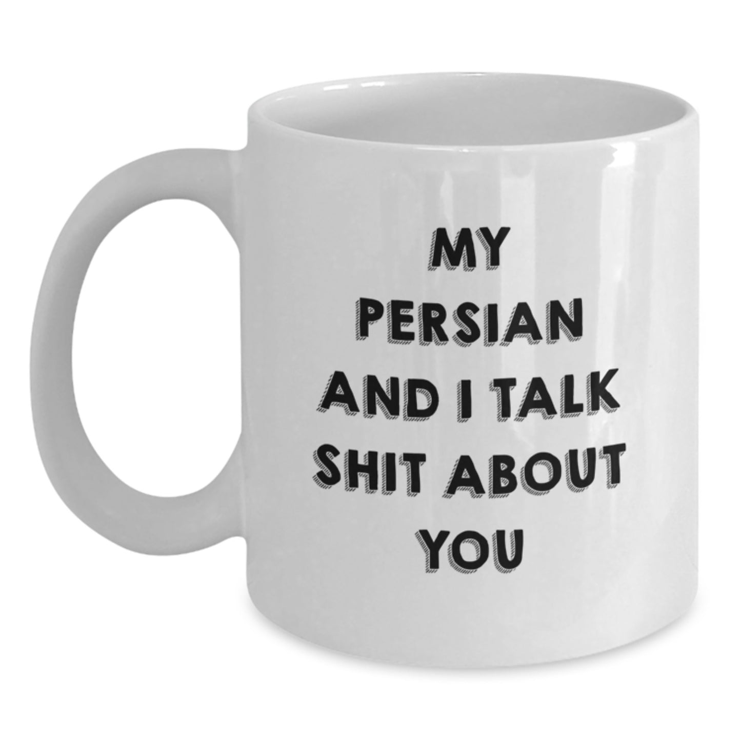 Funny Persian Cat White Coffee Mug for Birthday Unique Gifts from Men to Women Friends - Main