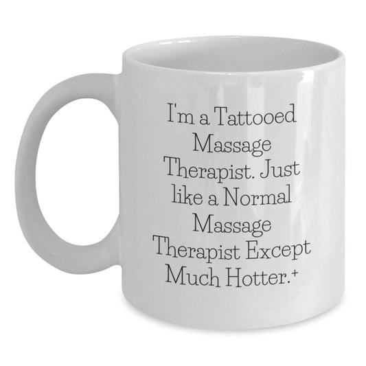 Massage Therapist Gifts from Friends, Unique White Coffee Mug for Massage Therapist, Funny Quote, Graduation Unique Gifts for Men, Women, Coworkers, Family - Main