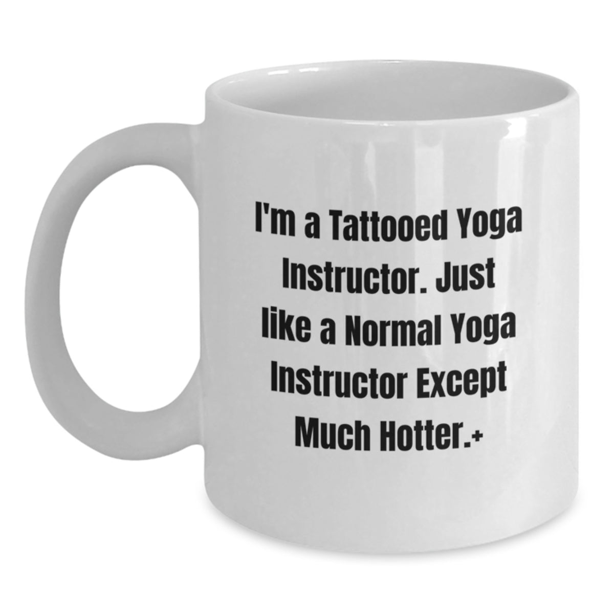 Yoga Instructor Gift for Him A Humorous Keepsake Mug - Main