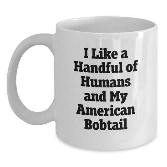 American Bobtail Cat Lovers Funny Quote Gifts from Friends for American Bobtail Cat White Coffee Mug, Perfect for Graduation Unique Gifts - Main