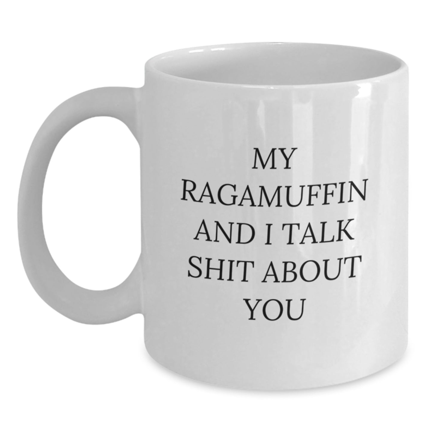 Funny Ragamuffin Cat White Coffee Mugs for Men Women - Gift from Family to Friends on Christmas Unique Gifts - Main