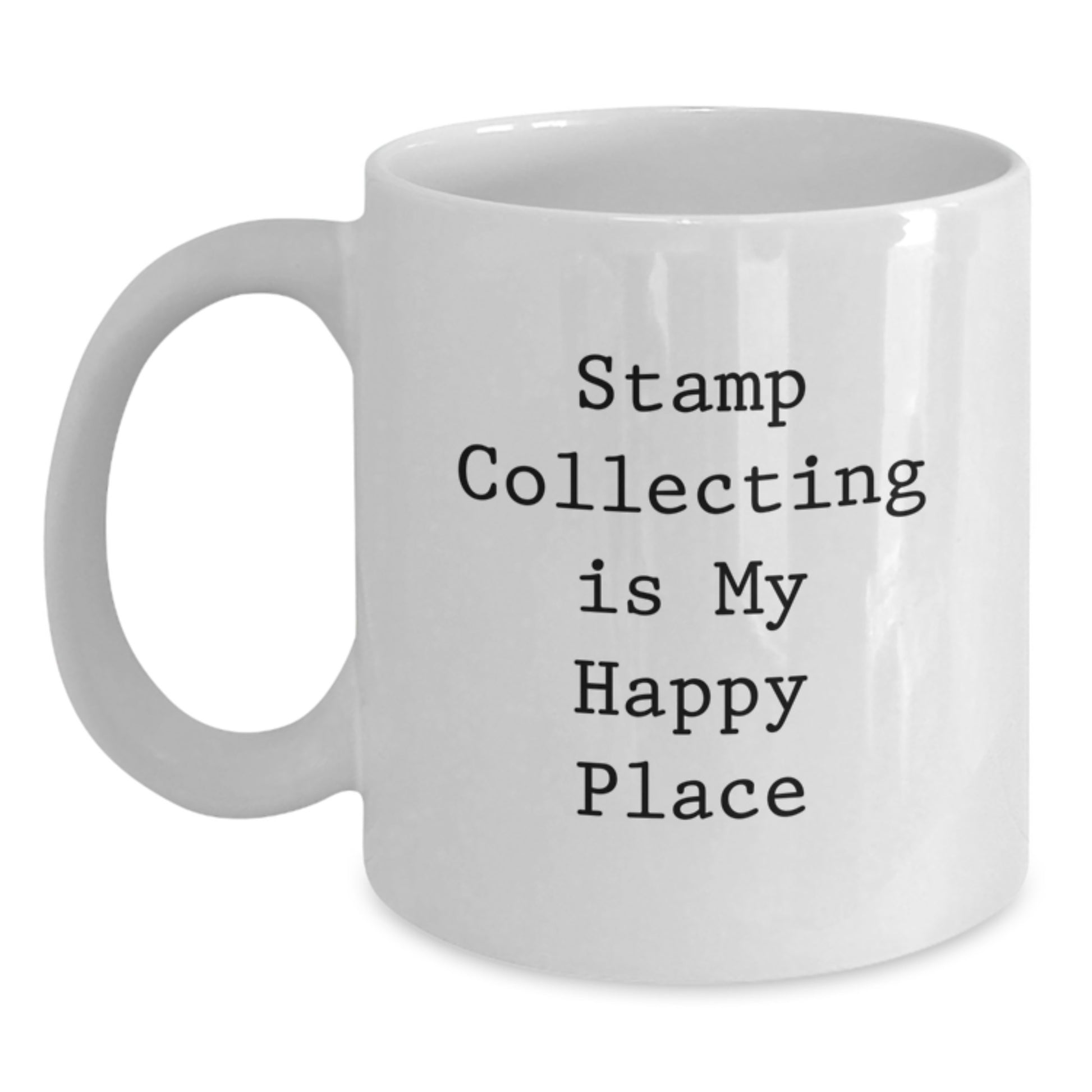Funny Stamp Collecting Gifts from Friends for Men Women Coworkers Family - White Coffee Mug with 'Stamp Collecting Is My Happy Place' - Main