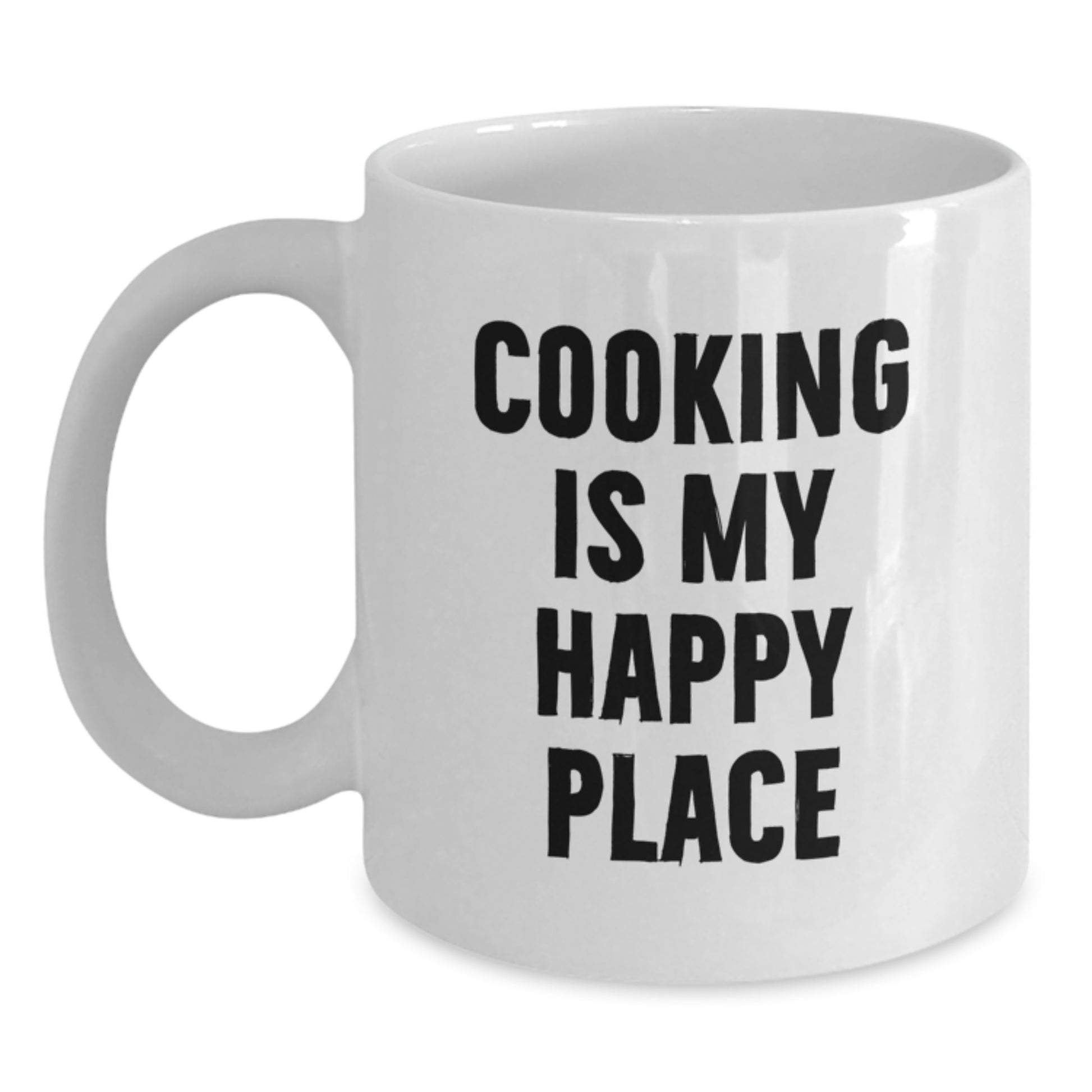 Funny Cooking Quotes White Coffee Mug Gifts from Men to Cooking Lovers on Valentine's - 'Cooking Is My Happy Place' Mug, White Ceramic, 11oz or 15oz - Main