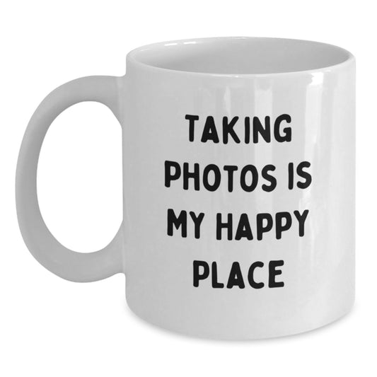 Taking Photos Gifts for Him - Funny 'Taking Photos Is My Happy Place' White Coffee Mug, Gifts from Men, Friends, or Family for Christmas Unique Gifts - Main