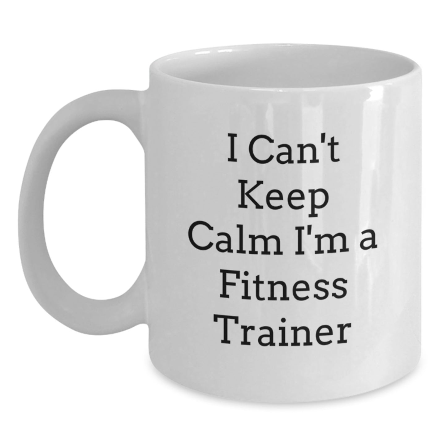 Funny Fitness Trainer Gifts from Friends for Men - I Can't Keep Calm White Coffee Mug, Christmas Unique Present Ideas for Fitness Enthusiasts - Main