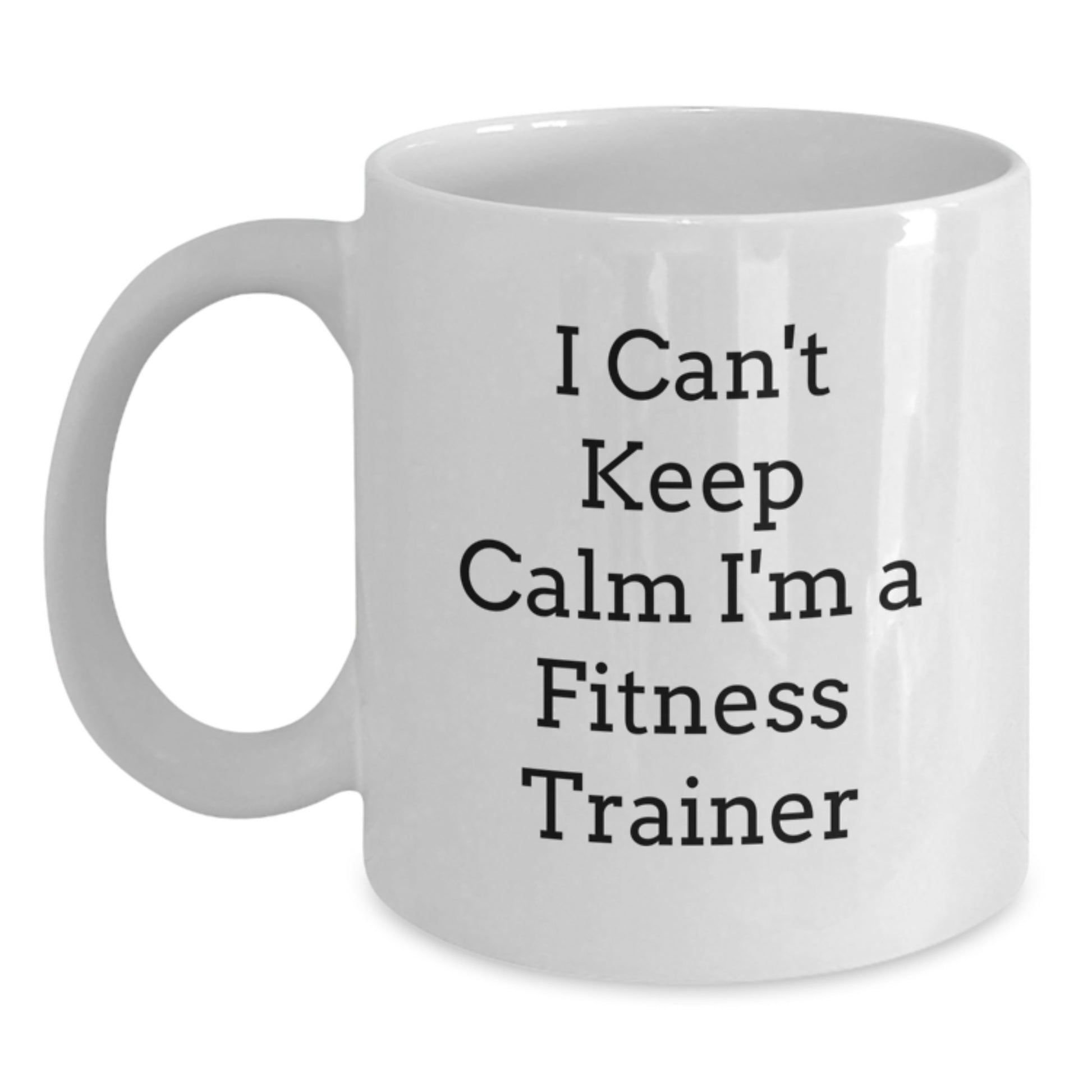 Funny Fitness Trainer Gifts from Friends for Men - I Can't Keep Calm White Coffee Mug, Christmas Unique Present Ideas for Fitness Enthusiasts - Main