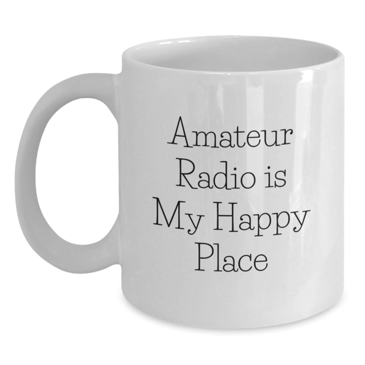Funny Amateur Radio Gifts for Men from Amateur Radio Enthusiasts - White Coffee Mug, 11oz or 15oz Capacity - Unique Birthday Unique Gifts - Main