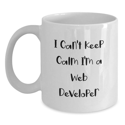 Funny Web Developer Gifts I Can't Keep Calm White Coffee Mug for Web Developer Graduation Unique Gifts from Friends - Main