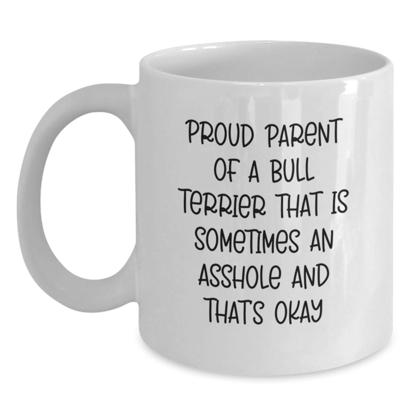 Funny Bull Terrier Dog Gifts for Proud Parents, White Coffee Mug, Valentine's Unique Presents from Friends or Family - Main