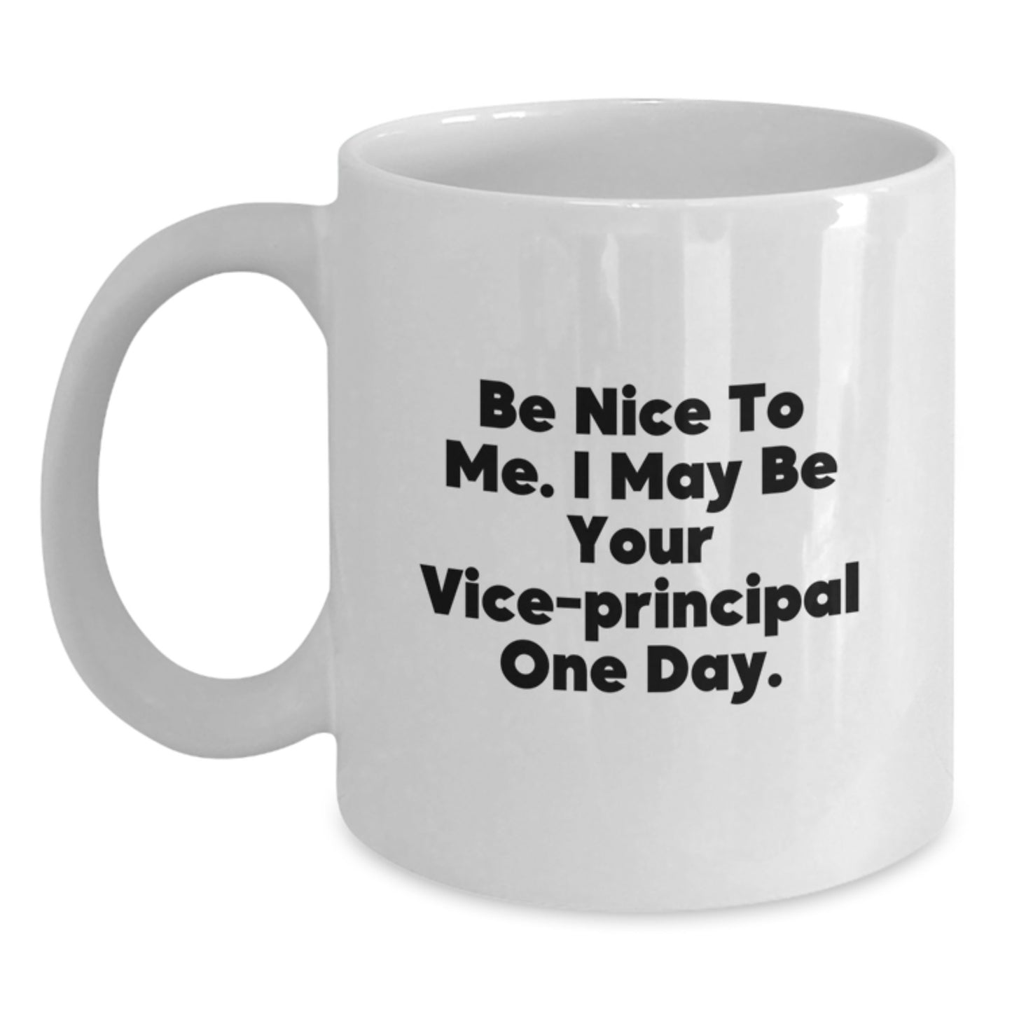 Funny Vice-principal White Coffee Mug Gifts from Friends for Vice-principal Birthday Unique - Main