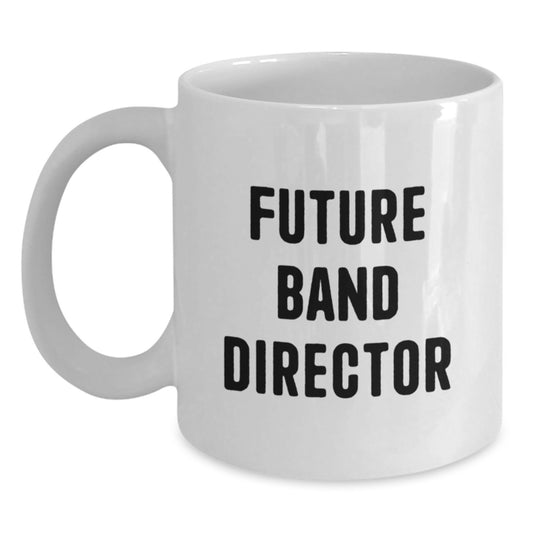Funny Future Band Director Gifts from Friends, 'You're the Maestro', White Coffee Mug for Band Director Graduation - Main