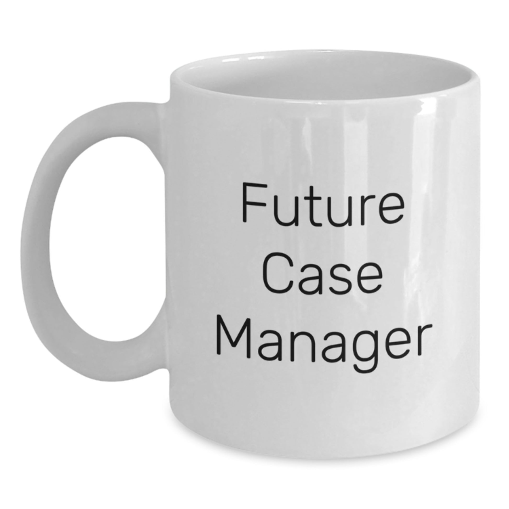 Funny Case Manager Christmas Unique Gifts, Unique White Coffee Mug for Future Case Manager, Gifts from Women to Case Manager, Perfect for Case Manager Men - Main