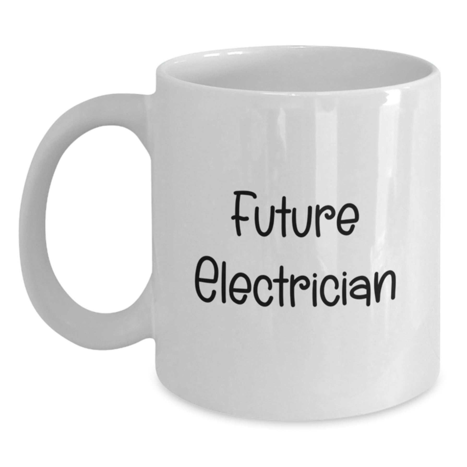 Funny Electrician Gifts for Men - White Coffee Mug - Future Electrician Quote, Gifts from Friends for Birthday Unique Gifts - Main