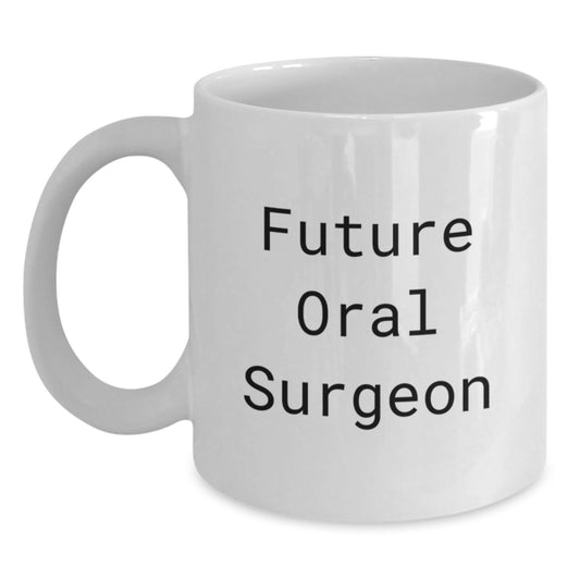 Inspirational Future Oral Surgeon Gifts from Friends for Men White Coffee Mug, 'You're Going to Change the World' - Main