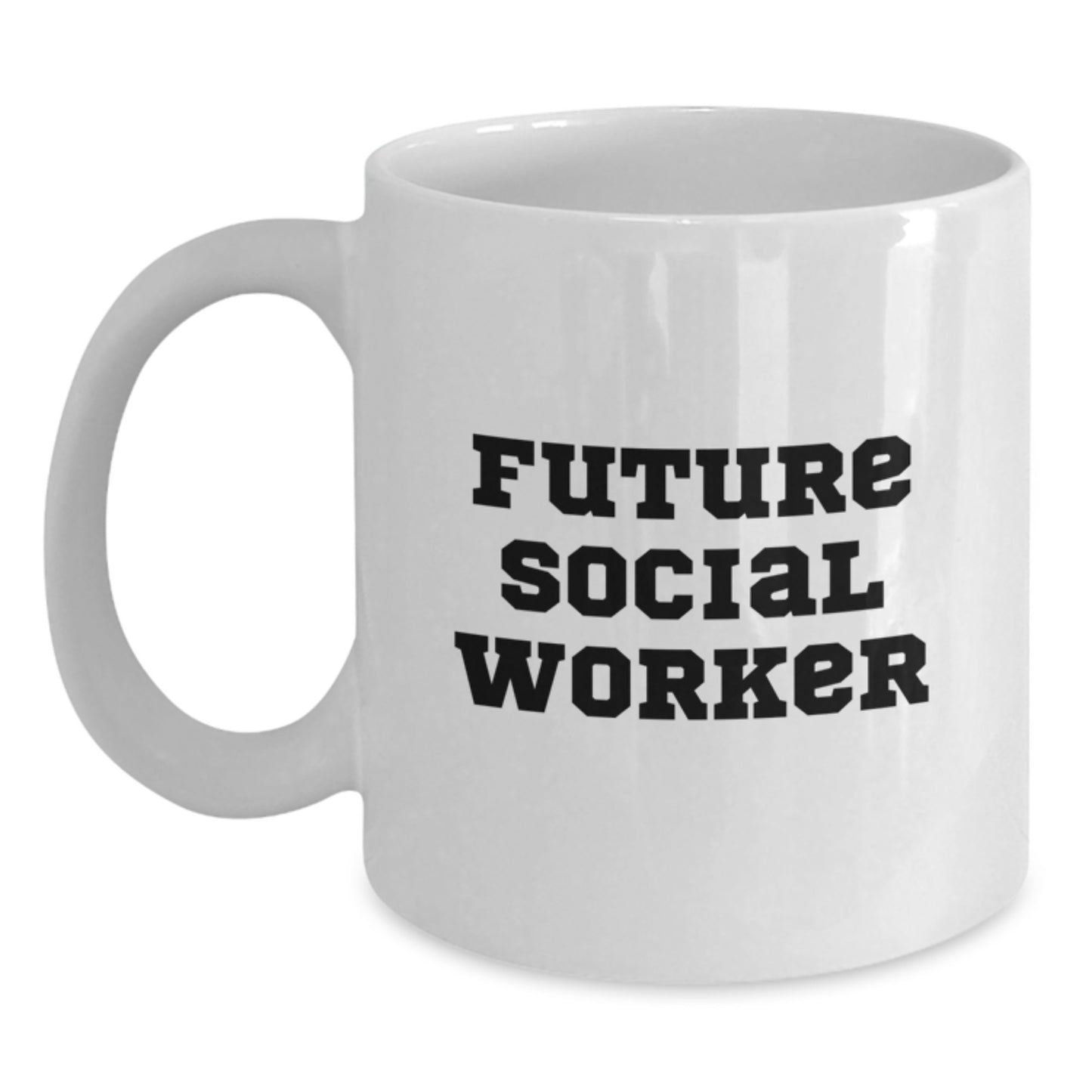 Funny Future Social Worker Gifts from Friends for Social Worker Graduation Unique White Coffee Mug, 'You're Not Just a Social Worker, You're a Superhero' - Main