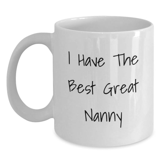 Funny Nanny Gifts from Men - I Have The Best Great Nanny White Coffee Mug for Christmas Unique Gifts - Main