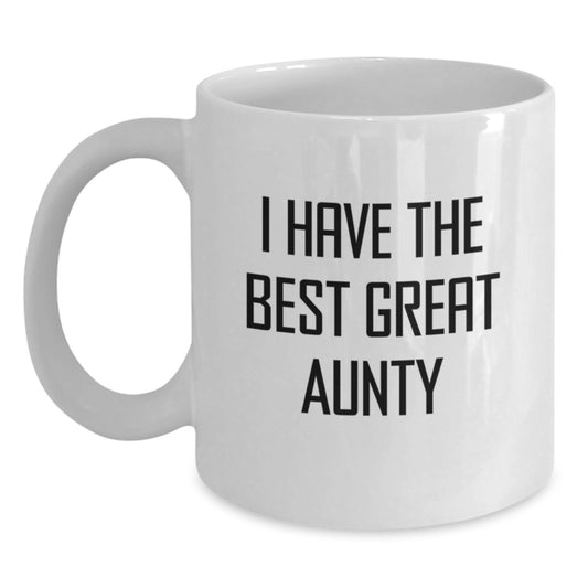 Funny Aunty Gifts for Valentine's - White Coffee Mug - 'I Have The Best Great Aunty' - Unique Gifts from Men to Aunty - Main