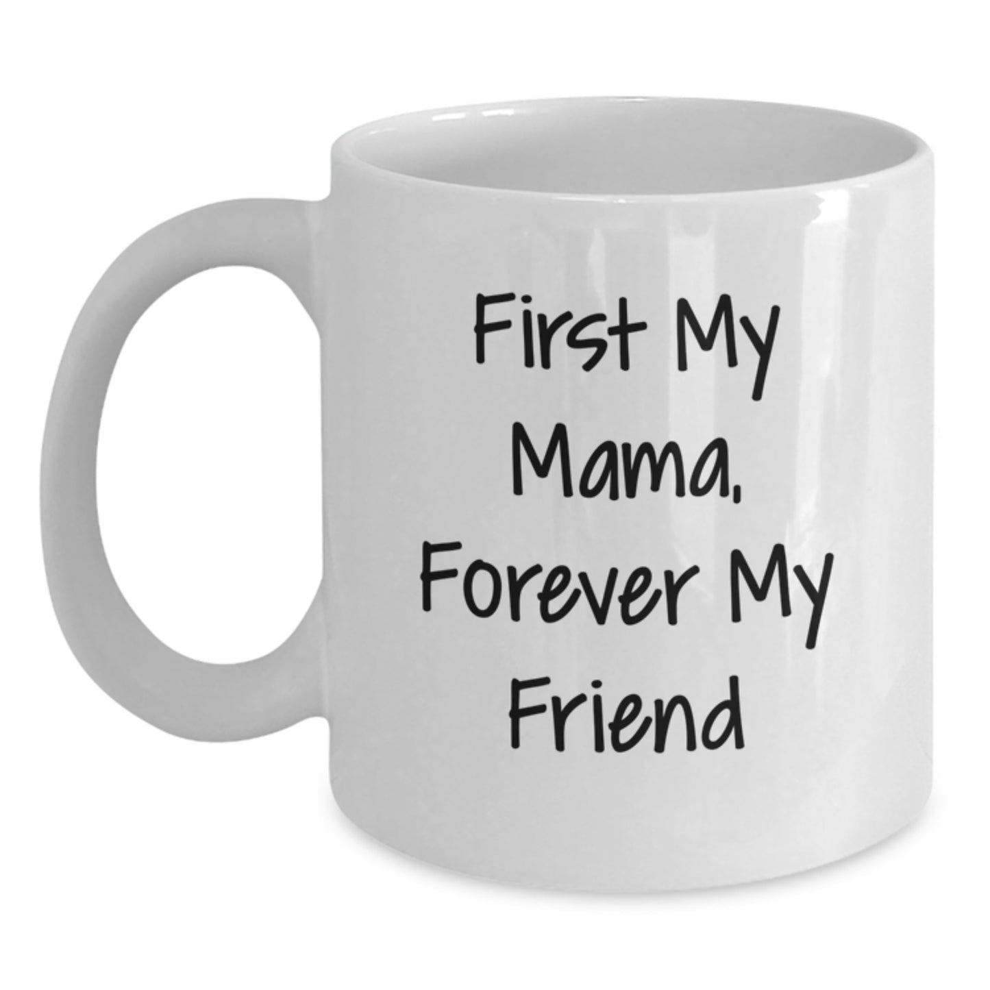 Funny Mama Quotes, Gifts for Mama, White Coffee Mug, Birthday Unique Gifts from Family - Main