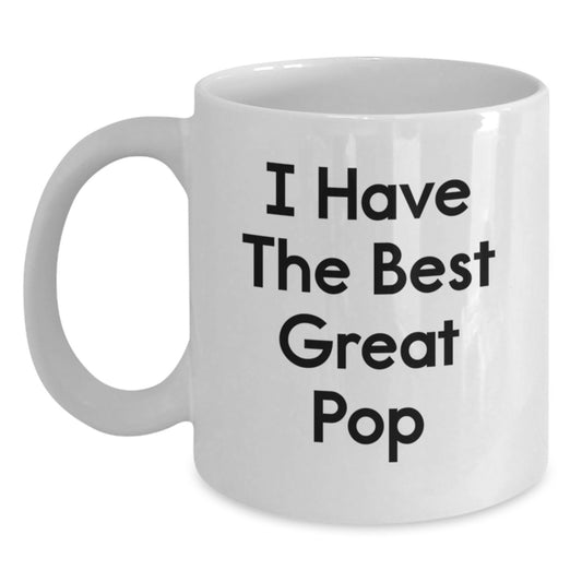 Funny Pop White Coffee Mug Gifts for Mom from Family, Great Pop Quote, Ideal Gift Idea for Mother's Day Unique Presents - Main