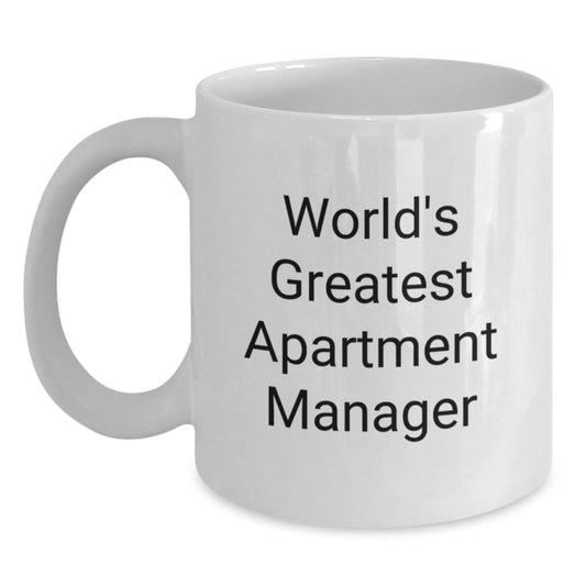Funny World's Greatest Apartment Manager Gifts for Him, Unique White Coffee Mugs for Apartment Managers on Father's Day, Gifts from Family to Apartment Manager - Main