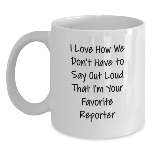 Funny Reporter Gifts from Friends, Unique White Coffee Mug for Favorite Reporters on Christmas - Main