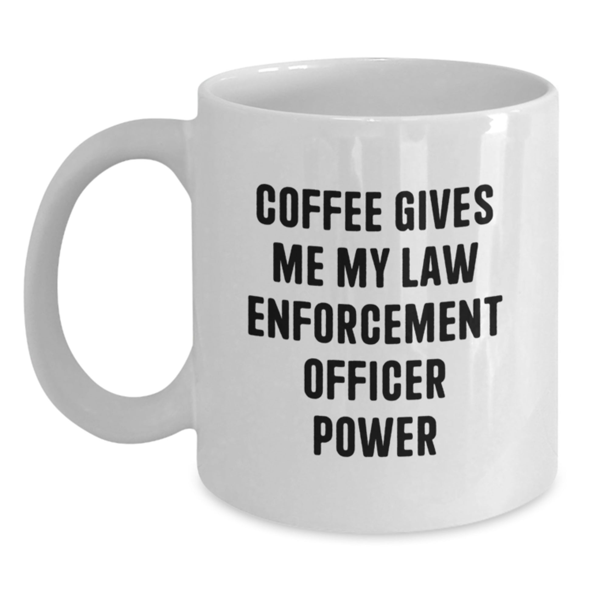 Funny Law Enforcement Officer Gifts, Unique White Coffee Mugs for Men, Law Enforcement Officer Christmas Unique Gifts from Friends - Main