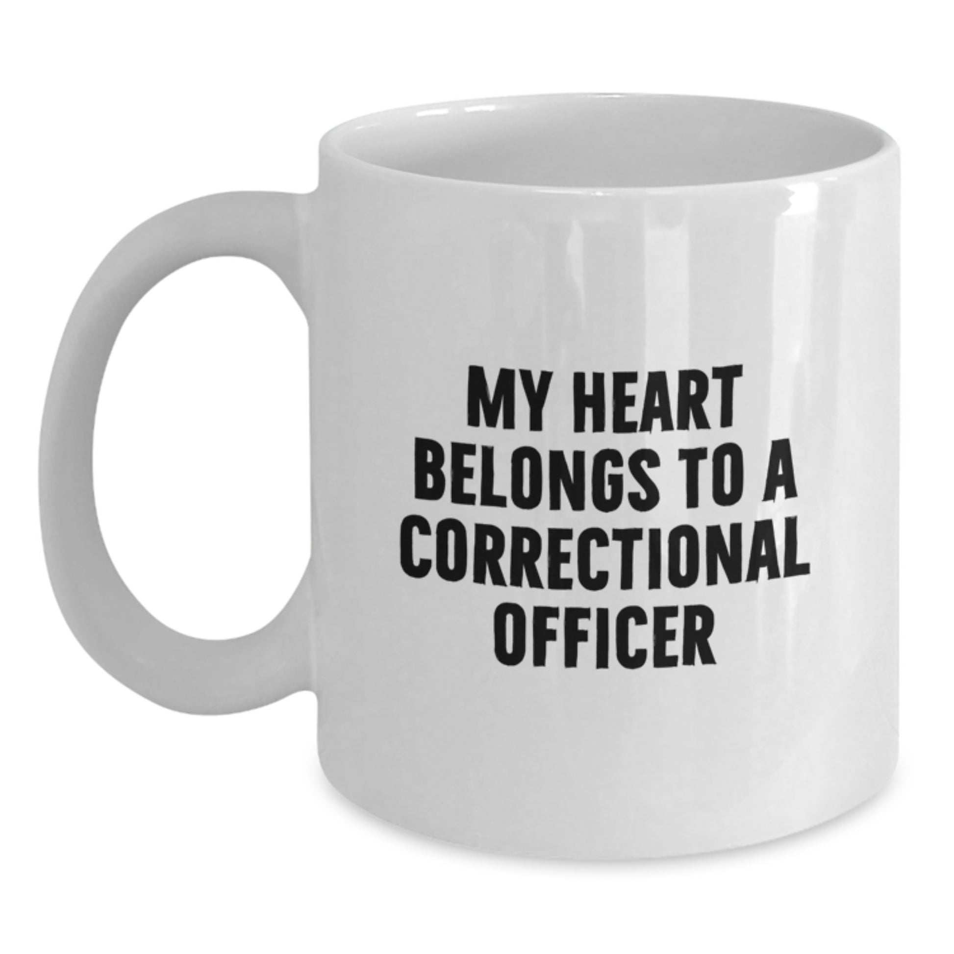 Funny Correctional Officer Gifts from Family to Graduating Correctional Officer Men, Correctional Officer White Coffee Mug, My Heart Belongs To A Correctional Officer - Main