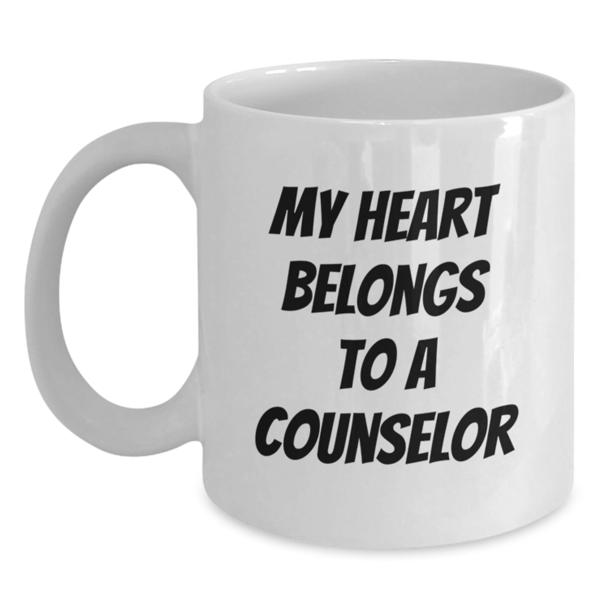 Funny Counselor Gifts from Men to Graduation Unique Gifts for Counselor Friends White Coffee Mug - My Heart Belongs To A Counselor - Main