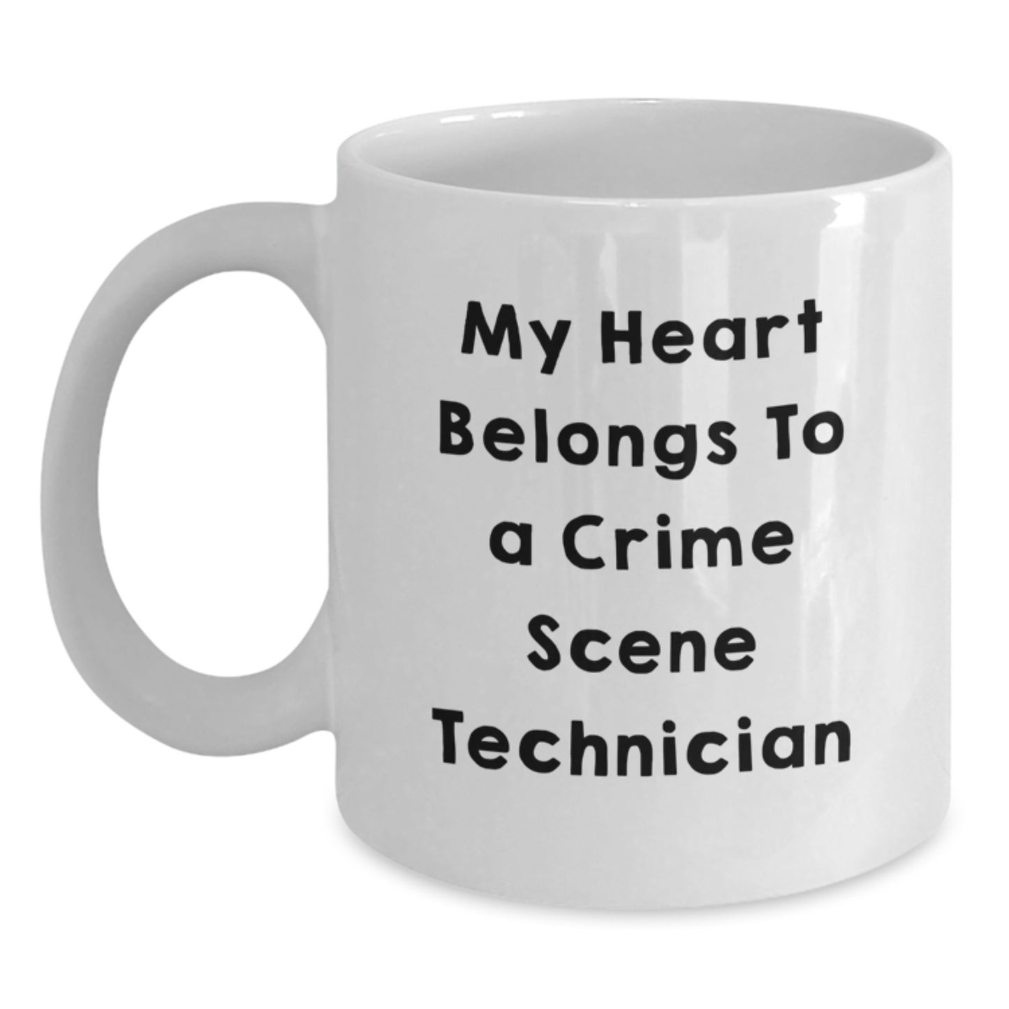 Funny White Coffee Mugs for Crime Scene Technician Lovers Gifts from Friends to Crime Scene Technician on Birthday - Main