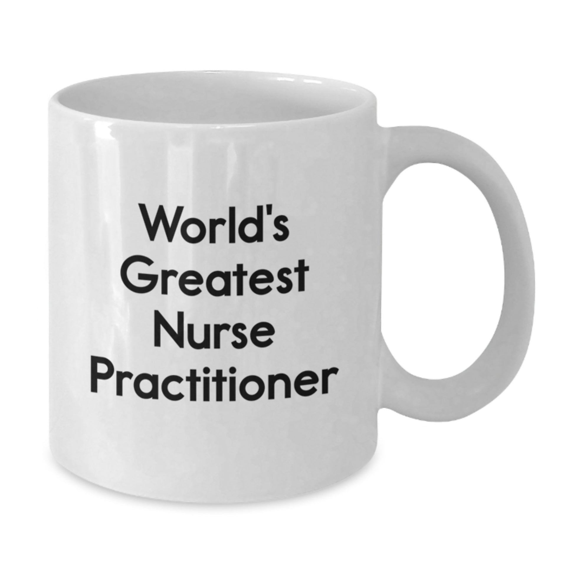 Funny Nurse Practitioner Gifts from Men - World's Greatest Coffee Mug for Mom on Mother's Day - Additional